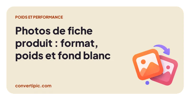 Une photo de produit détourée sur fond blanc, à côté d'un indicateur de poids de fichier